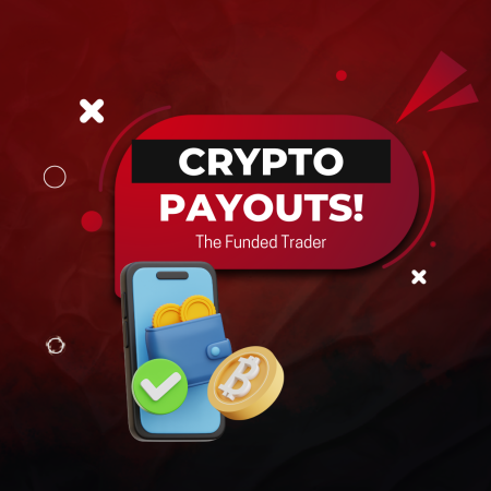 Important Updates from The Funded Trader: Crypto Withdrawals!