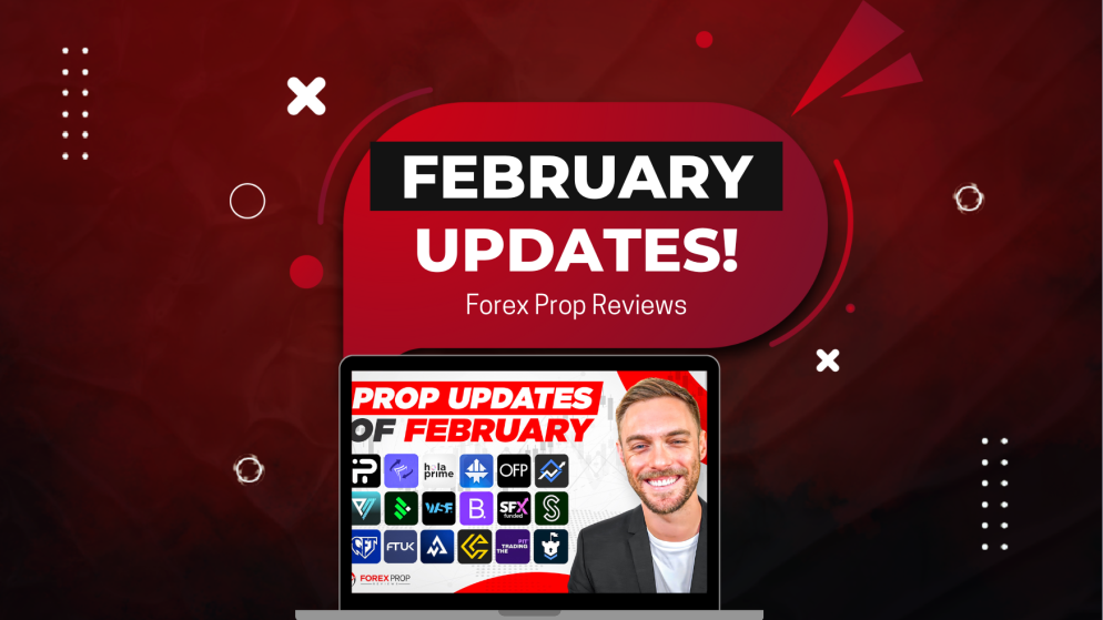 Proprietary Trading Firms Updates of February 2025!