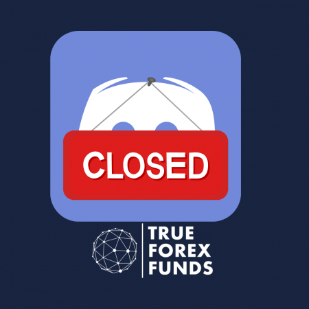 True Forex Funds Discord closed